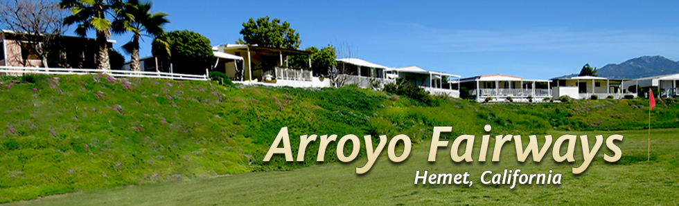 Welcome to Arroyo Fairways!